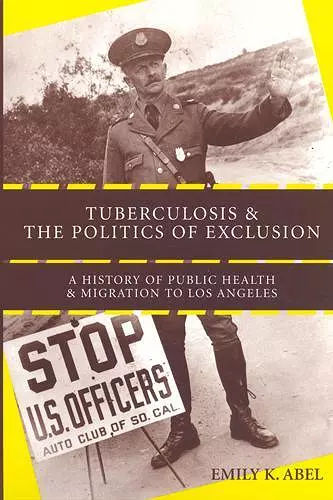 Tuberculosis and the Politics of Exclusion cover