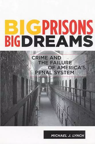 Big Prisons, Big Dreams cover