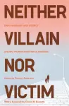Neither Villain nor Victim cover