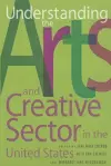 Understanding the Arts and Creative Sector in the United States cover