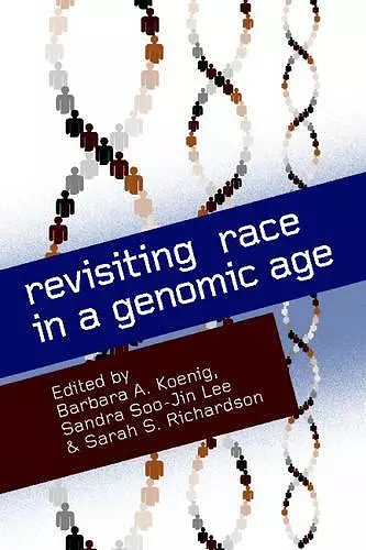 Revisiting Race in a Genomic Age cover