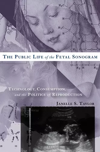 The Public Life of the Fetal Sonogram cover