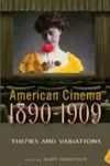 American Cinema 1890-1909 cover