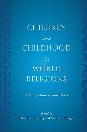 Children and Childhood in World Religions cover