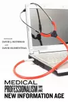 Medical Professionalism in the New Information Age cover