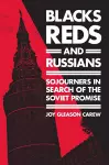 Blacks, Reds, and Russians cover