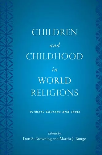 Children and Childhood in World Religions cover