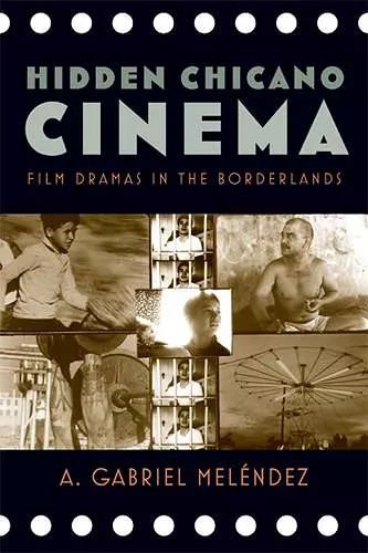 Hidden Chicano Cinema cover