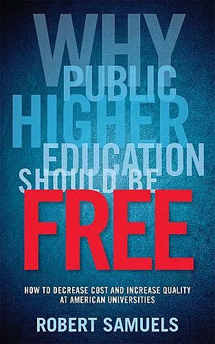 Why Public Higher Education Should Be Free cover