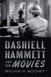 Dashiell Hammett and the Movies cover