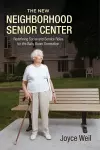 The New Neighborhood Senior Center cover