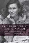 Twentieth-Century Sentimentalism cover