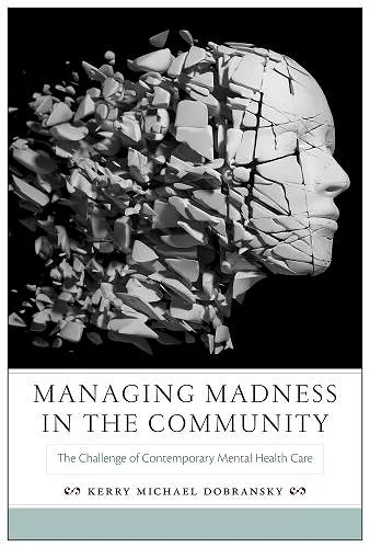 Managing Madness in the Community cover