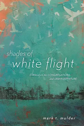 Shades of White Flight cover