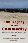 The Tragedy of the Commodity cover