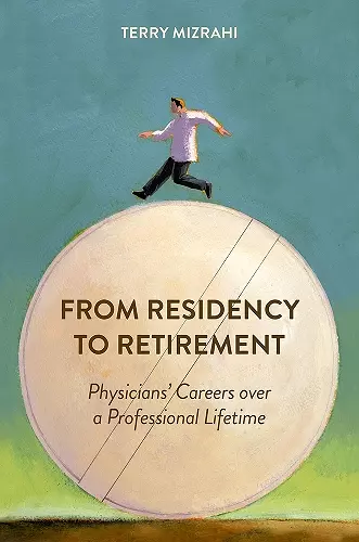 From Residency to Retirement cover