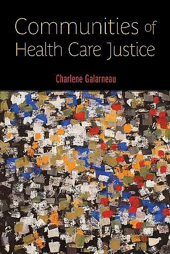 Communities of Health Care Justice cover