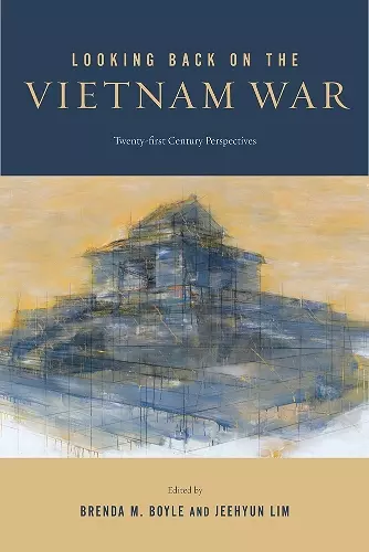 Looking Back on the Vietnam War cover