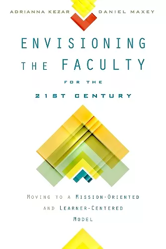 Envisioning the Faculty for the Twenty-First Century cover