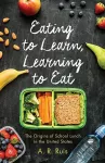 Eating to Learn, Learning to Eat cover