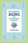 Successful Aging as a Contemporary Obsession cover