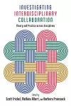 Investigating Interdisciplinary Collaboration cover