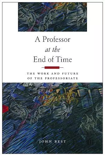 A Professor at the End of Time cover