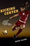 Kicking Center cover