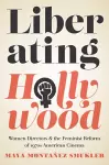 Liberating Hollywood cover