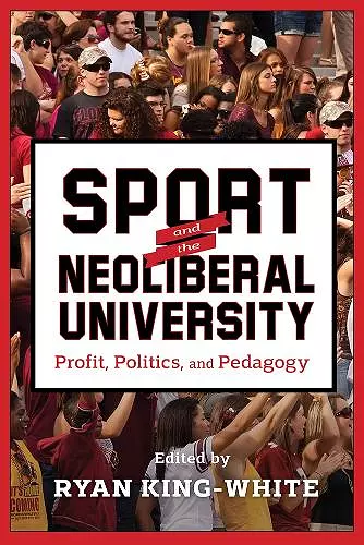 Sport and the Neoliberal University cover