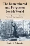 The Remembered and Forgotten Jewish World cover