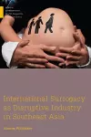 International Surrogacy as Disruptive Industry in Southeast Asia cover