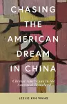 Chasing the American Dream in China cover