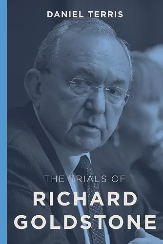 The Trials of Richard Goldstone cover