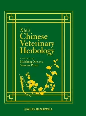 Xie's Chinese Veterinary Herbology cover