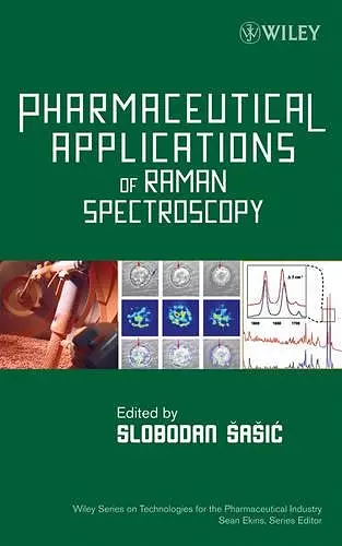 Pharmaceutical Applications of Raman Spectroscopy cover