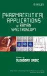 Pharmaceutical Applications of Raman Spectroscopy cover