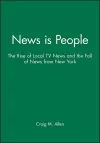 News is People cover