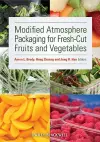 Modified Atmosphere Packaging for Fresh-Cut Fruits and Vegetables cover