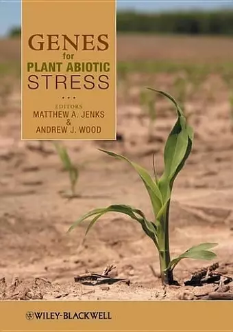 Genes for Plant Abiotic Stress cover