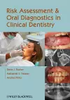 Risk Assessment and Oral Diagnostics in Clinical Dentistry cover