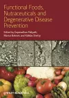 Functional Foods, Nutraceuticals, and Degenerative Disease Prevention cover