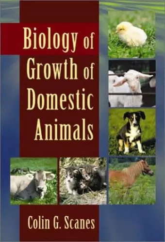 Biology of Growth of Domestic Animals cover