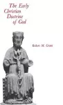 The Early Christian Doctrine of God cover