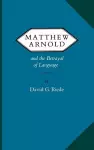 Matthew Arnold and the Betrayal of Language cover