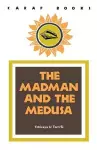 The Madman and the Medusa cover