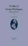 The Papers of George Washington v.5; Revolutionary War Series;June-August 1776 cover