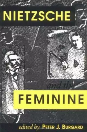 Nietzsche and the Feminine cover