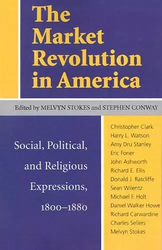 The Market Revolution in America cover