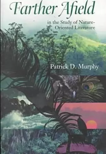 Farther Afield in the Study of Nature-oriented Literature cover